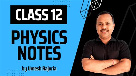 Physics Handwritten Notes By Umesh Rajoria For Class 11 12 Neet Physics Handwritten Notes By Umesh Rajoria For Class 11 12 Neet