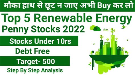 Top 5 Renewable Energy Penny Stocks 2022 Stock Under 10Rs Green Top 5 Renewable Energy Penny Stocks 2022 Stock Under 10Rs Green